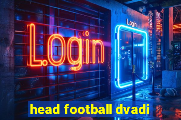 head football dvadi